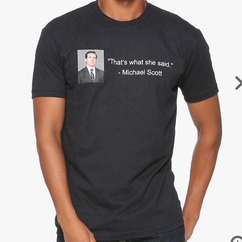 The Office That’s What She Said T-shirt